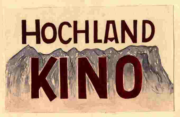 Schülerzeichnung Reklameschild für das "Hochland-Kino" in Partenkirchen - 1950